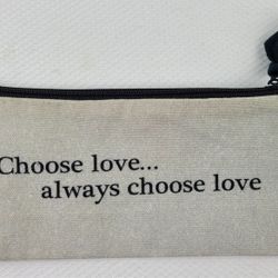 New Ganz "Choose Love" Zippered Pouch Cosmetic Bag