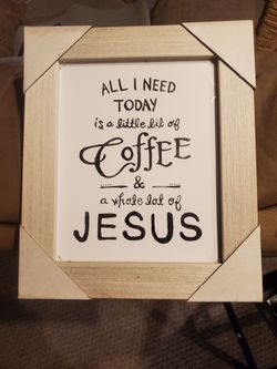 White wall decor frame  Need Coffee and Jesus