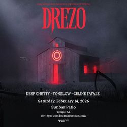 Drezo Tickets - 2/14/26 Sunbar