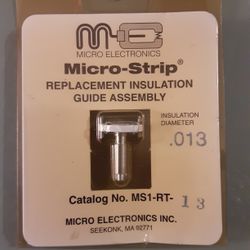 New Micro-Strip Replacement Insulation Guide Assembly  .013