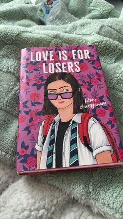 Love is for Losers: Wibke Brueggemann