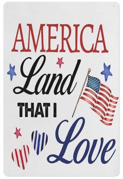 America Land That I Love Metal Tin Sign - Patriotic American Flag Wall Decor for Home Bedroom Living Room Office 8x12 Inch