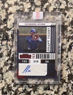 Luisangel Acuna Draft Ticket Auto /25