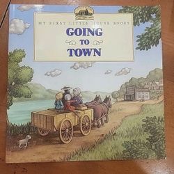 Going To Town by Laura Ingalls Wilder 