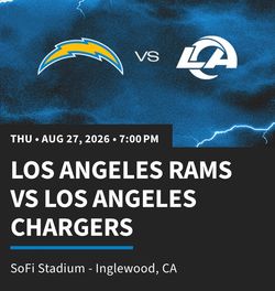 Preseason games- Los Angeles Chargers Vs LA RAMS 2x tickets