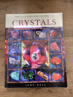 Judy Hall “ Illustrated Guide To Crystals” Book