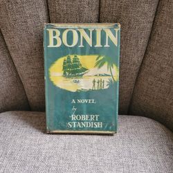 Vintage Bonin By Robert Standish Hardcover First Edition 1944