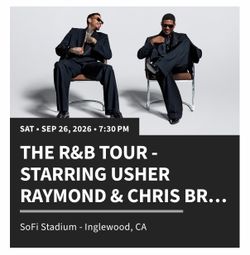 Usher & Chris Brown Tickets 9/26 Sofi