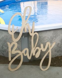 Oh Baby wooden sign 4’ tall painted or stained