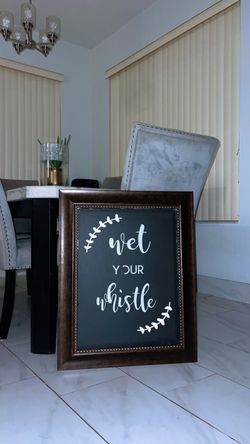 Framed Chalkboard Sign – Wet Your Whistle