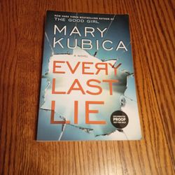 Every Last Lie By Mary Kubica