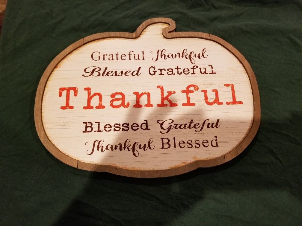 Thankful sign from Ashland Signs .New.