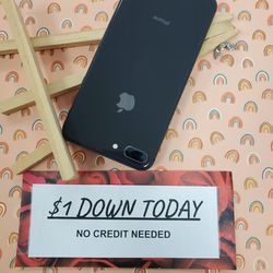 Apple iPhone 8 Plus / IPhone 7 Plus - $1 DOWN TODAY, NO CREDIT NEEDED