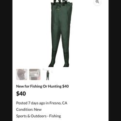 For Fishing Or Hunting $25 Size 11 