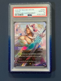 Riftbound League Of Legends Yasuo Windrider 235* Signature Overnumber PSA 10
