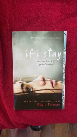 “If I Stay” by Gayle Forman