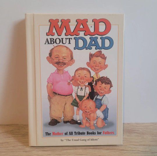 Mad About Dad The Mother of all Tribute books by The Usual Gang of Idiots