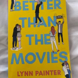 Better Than The Movies By Lynn Painter