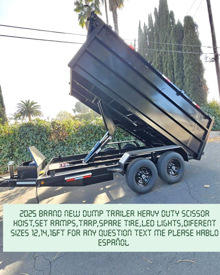 BRAND NEW DUMP TRAILER HEAVY DUTY SCISSOR HOIST 8 TONS, SET RAMPS, LED LIGHTS, TOOL BOX,ROLLING TARP,SPARE TIRE,IDEAL FOR BOBCAT FOR ANY QUESTION TEXT