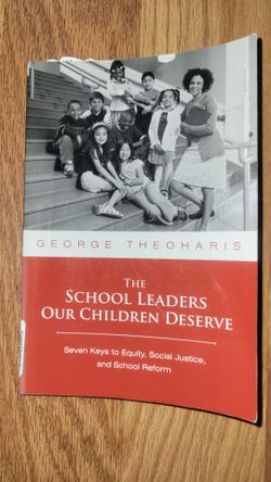 The School Leaders Our Children Deserve