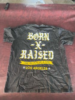 Born x Raised Shirt