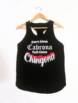 Party Time Cabrona Full Time Chingona Women Tanktop