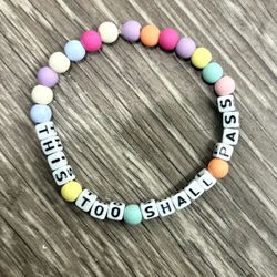 Bracelet “This Too Shall Pass”
