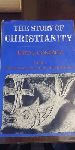 The Story of Christianity by Justo L. González