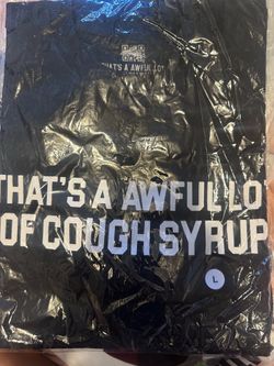 That’s a lot of cough syrup That’s a lot of cough syrup