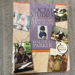 Social Studies In Elementary Education By Walter C Parker 