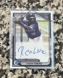 1st Bowman Chrome Robert Calaz Auto