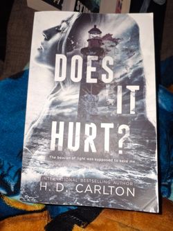 Does It Hurt by H.D Carlton