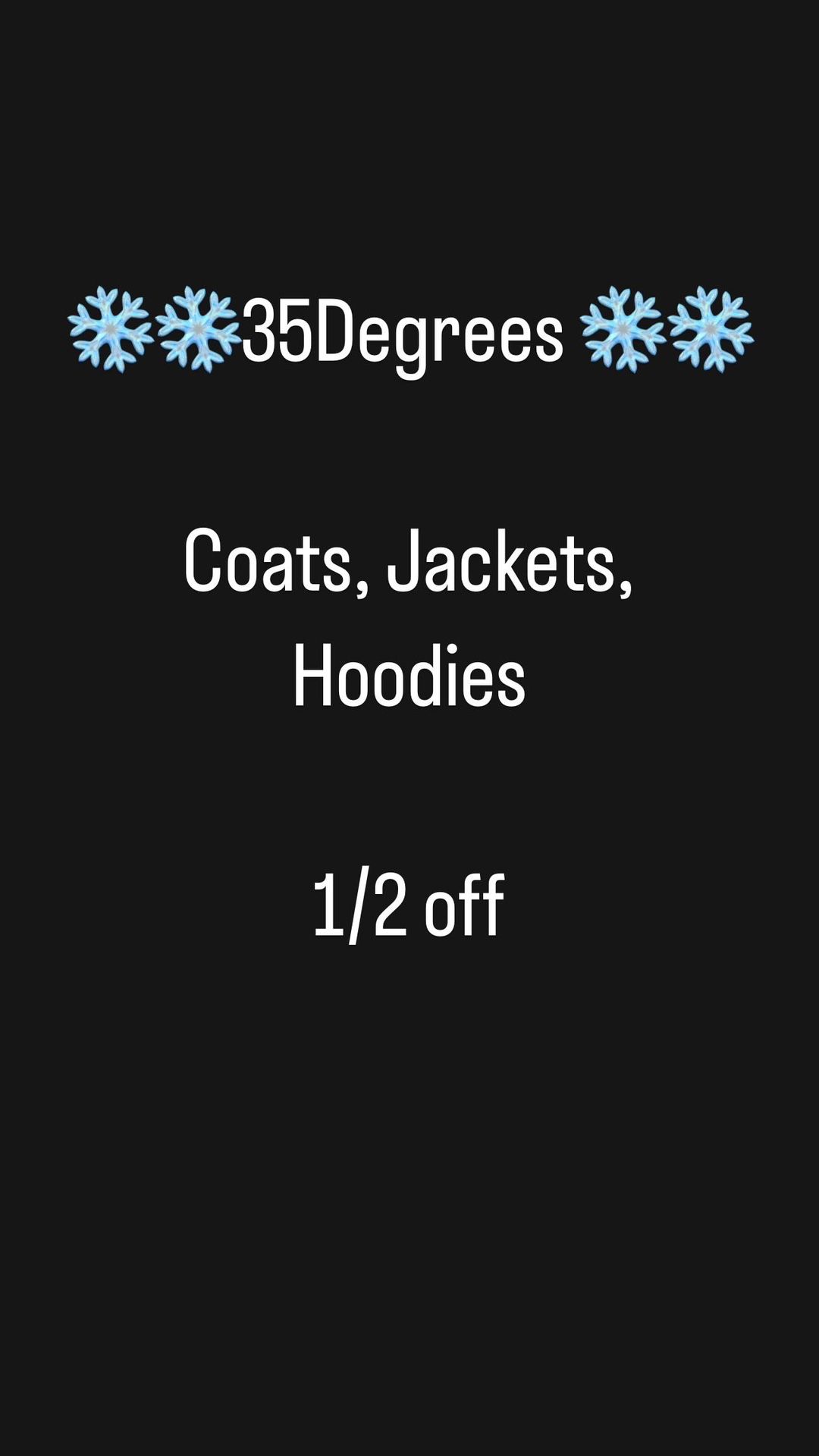 Coats Hoodies Jackets 1/2 Off