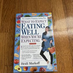 What to Expect: Eating Well When You’re Expecting – Pregnancy Nutrition Guide