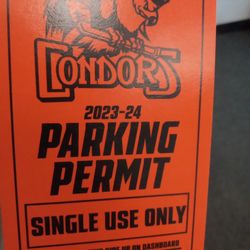 2 Condors Parking Passes For Last Game Sat  4-20-24