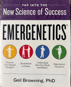 Emergenetics: Tap Into the New Science Success by Geil Browning, PhD  Clean copy in excellent condition with only minor cover shelf wear as seen in ph