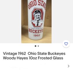 Vintage Ohio State Buckeyes Coach Woody Hayes 1962 Drinking Glass