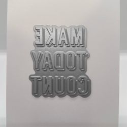Spellbinders- Hot Foil Plate- Make Today Count