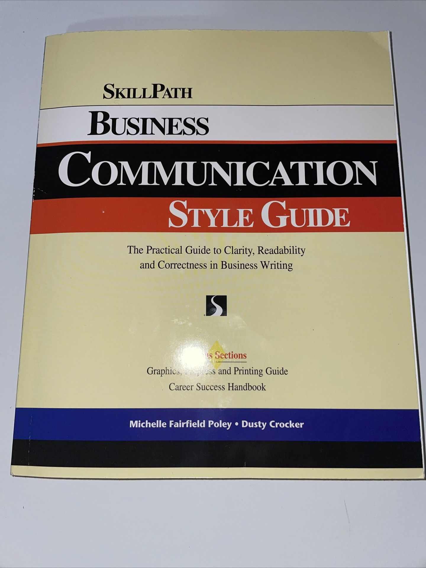 Business Communication Style Guide: The Practical Guide to Clarity, Readabilit..
