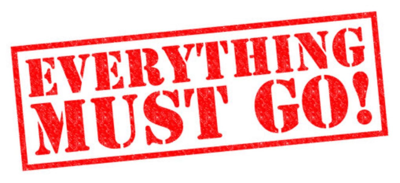 Everything Must Go!!!