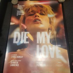 Die My Love Movie Poster 