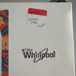 Whirlpool Refrigerator Need Gone ASAP