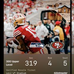 49ers Vs Seahawks Sec 319 Row 6 Seat 5&6