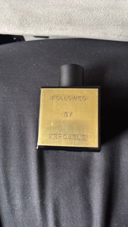 Followed by Kerosene