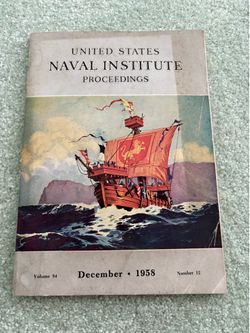 Vintage US Naval Institute Proceedings December 1958 Vol 84 No 12 Military