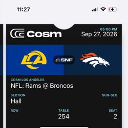 Cosm LA NFL Rams vs Broncos Ticket Sep 27 2026