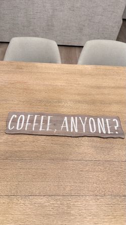 Coffee Anyone? Rustic Wooden Sign