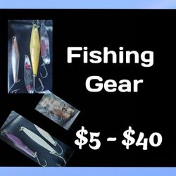 Fishing Gear:  Saltwater & Freshwater