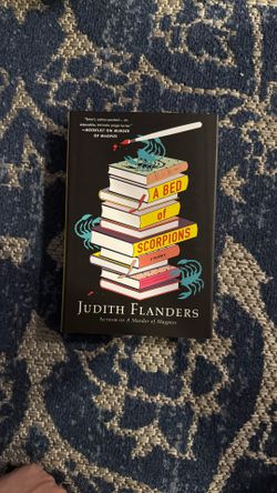 I Bed of Scorpions by Judith Flanders