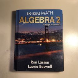 Big Ideas Álgebra 2: A Bridge To Success